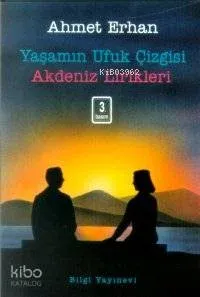 Yaşamın Ufuk Çizgisi Akdeniz Lirikleri