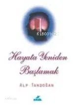 Hayata Yeniden Başlamak