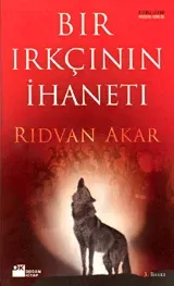Bir Irkçının İhaneti