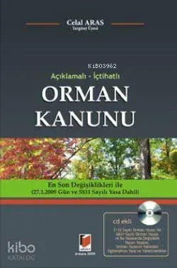 Açıklamalı İçtihatlı Orman Kanunu