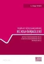 Teminat Sözleşmelerinde Rücu İlişkileri
