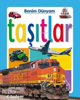 Benim Dünyam - Taşıtlar