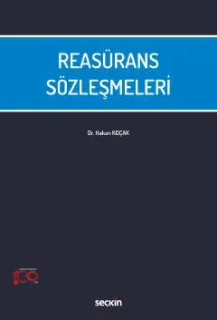 Reasürans Sözleşmeleri Hakan Koçak Reasürans Sözleşmeleri Hakan Koçak
