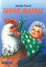 Tavuk Masalı