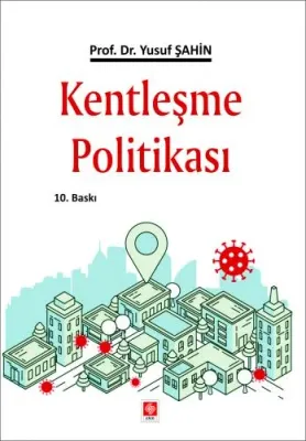 Kentleşme Politikası