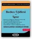 Beden Eğitimi ve Spor Sınavlarına Hazırlık Kitabı