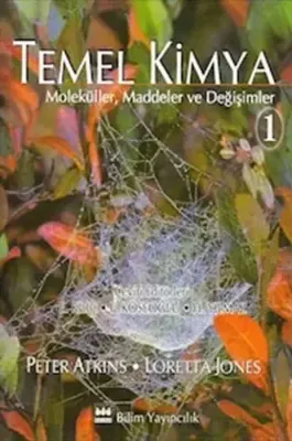 Temel Kimya 1 Moleküller, Maddeler ve Değişimler Peter Atkins
