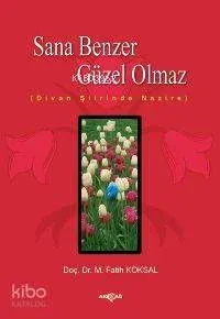 Sana Benzer Güzel Olmaz