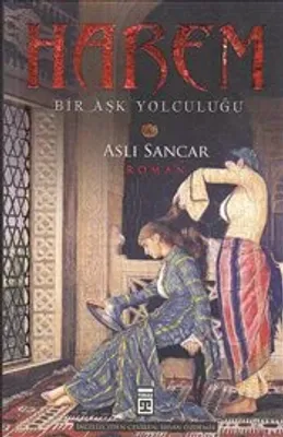 Harem : Bir Aşk Yolculuğu