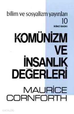Komünizm ve İnsanlık Değerleri