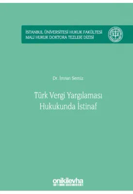 Türk Vergi Yargılaması Hukukunda İstinaf