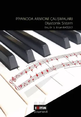 Piyanoda Armoni Çalışmaları - Diyatonik Sistem