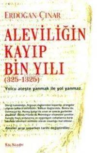 Aleviliğin Kayıp Bin Yılı