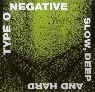 Type O Negative – Slow, Deep And Hard CD Type O Negative – Slow, Deep And Hard CD
