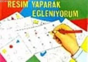 Resim Yaparak Eğleniyorum