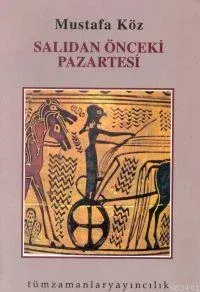 Salıdan Önceki Pazartesi