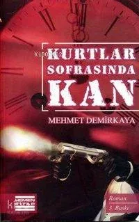 Kurtlar Sofrasında Kan