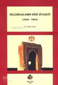 Selçukluların Dini Siyaseti