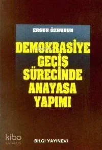 Demokrasiye Geçiş Süresinde Anayasa Yapımı