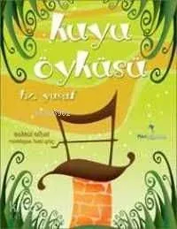 Kuyu Öyküsü
