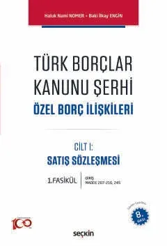Türk Borçlar Kanunu Şerhi Özel Borç İlişkileri Baki İlkay Engin Türk Borçlar Kanunu Şerhi Özel Borç İlişkileri Baki İlkay Engin