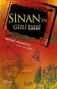 Sinanın Gizli Eseri