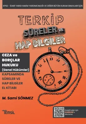 TERKİP Ceza ve Borçlar Hukuku Genel Hükümler Süreler ve Hap Bilgiler E TERKİP Ceza ve Borçlar Hukuku Genel Hükümler Süreler ve Hap Bilgiler E