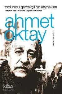 Toplumcu  Gerçekçiliğin Kaynakları