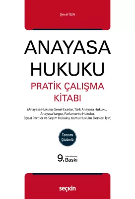 Anayasa Hukuku Pratik Çalışma Kitabı