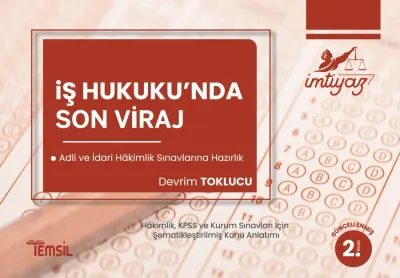 İş Hukuku'nda Son Viraj Devrim Toklucu İş Hukuku'nda Son Viraj Devrim Toklucu