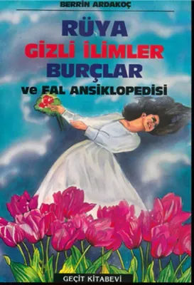 Rüya, Gizli İlimler, Burçlar ve Fal Ansiklopedisi