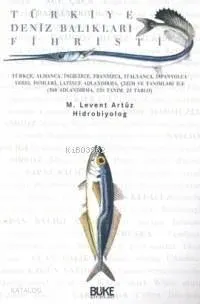 Türkiye Deniz Balıkları Fihristi M. Levent Artüz