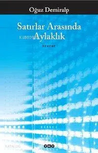 Satırlar Arasında Aylaklık