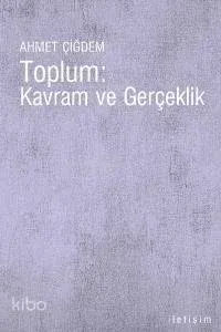 Toplum: Kavram ve Gerçeklik