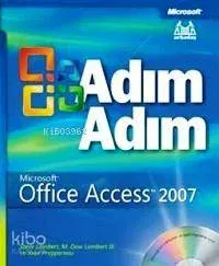 Adım Adım Microsoft Office  Access  2007 (cd'li)