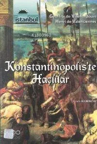 Konstantinopolis'te Haçlılar