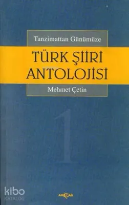 Tanzimattan Günümüze Türk Şiir Antolojisi 1-4