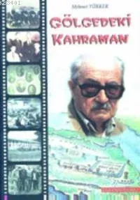 Gölgedeki Kahraman