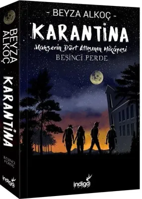 Karantina Beşinci Perde