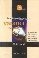 Her Koşulda Yaratıcı Olmak