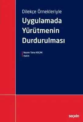 Uygulamada Yürütmenin Durdurulması