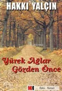 Yürek Ağlar Gözden Önce