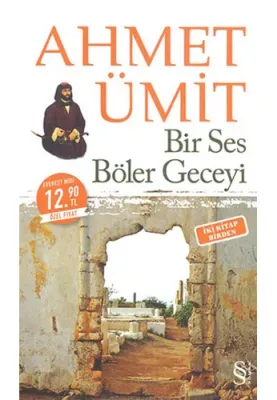 Bir Ses Böler Geceyi - Çıplak Ayaklıydı Gece - (Midi Boy) Ahmet Ümit
