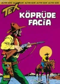 Teks Altın Seri 40/ Köprüde Facia