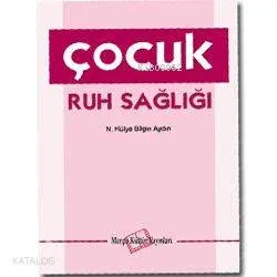 Çocuk Ruh Sağlığı