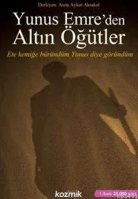 Yunus Emre'den Altın Öğütler