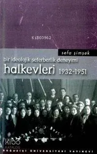 Halkevleri 1932-1951