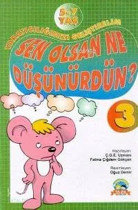 Sen Olsan Ne Düşünürdün'