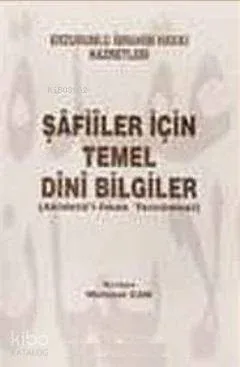Şafiiler İçin Temel Dini Bilgiler