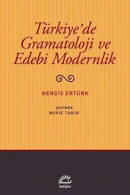 Türkiye'de Gramatoloji ve Edebi Modernlik